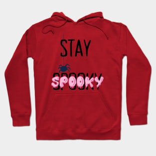 stay spooky Hoodie